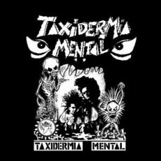 Taxidermia Mental "s/t"